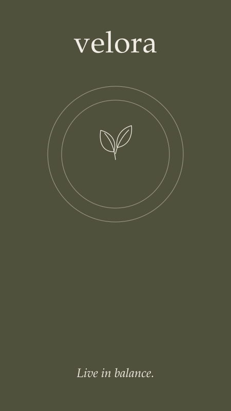 VELORA vertical animated story: Rooted in Balance / Take a breath. Reset.